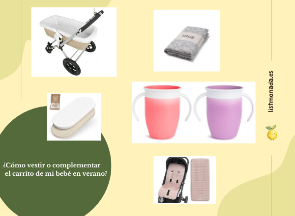 ¿Cómo vestir o complementar el carrito de mi bebé en verano?
